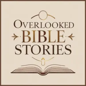 overlooked bible stories